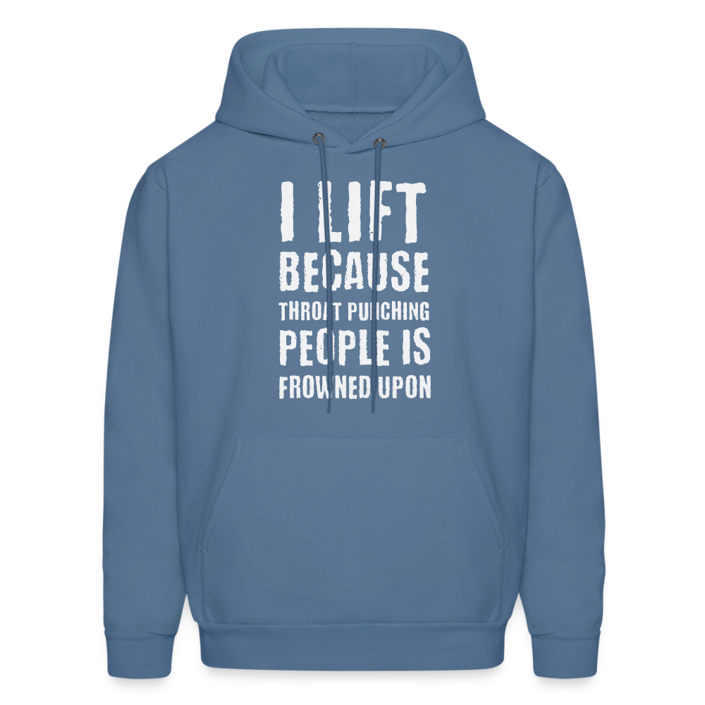 I lift because - denim blue