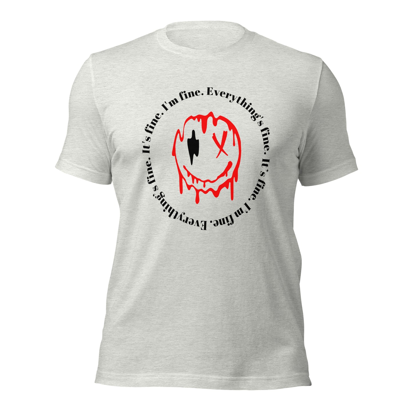 Everything's Fine Short-Sleeve Unisex T-Shirt