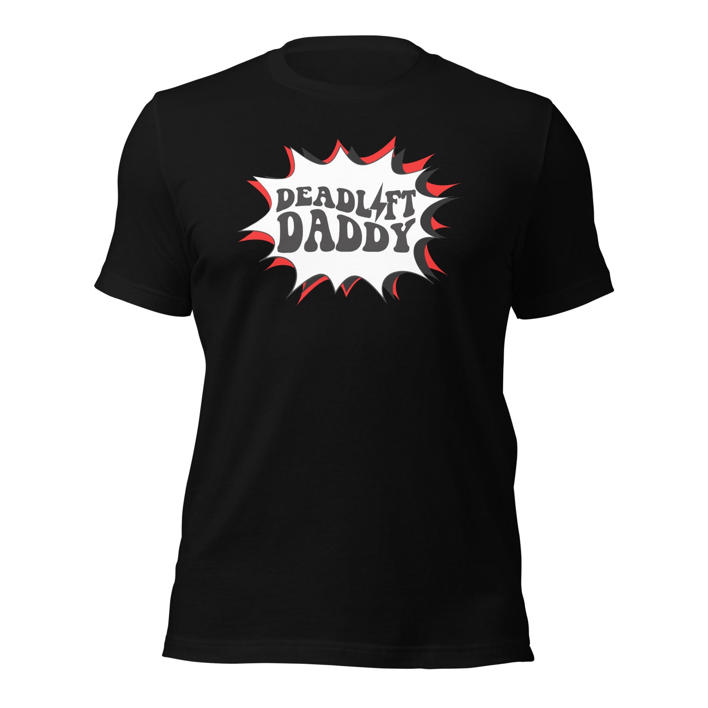 Deadlift Daddy Unisex t-shirt