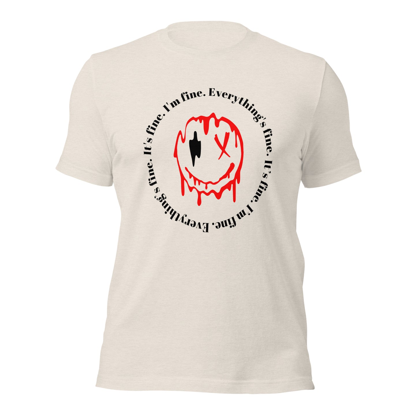 Everything's Fine Short-Sleeve Unisex T-Shirt