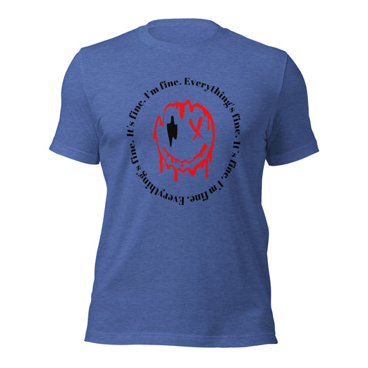 Everything's Fine Short-Sleeve Unisex T-Shirt