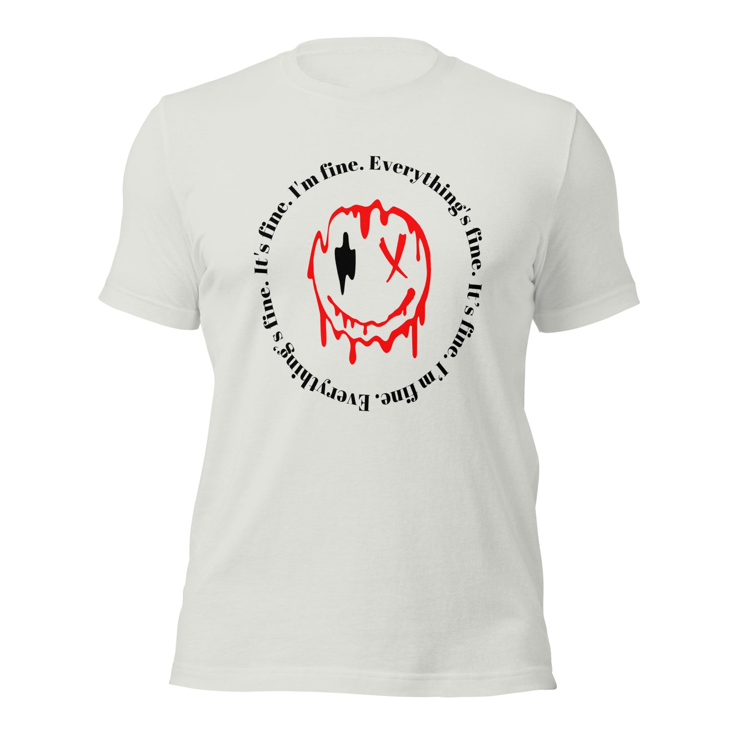 Everything's Fine Short-Sleeve Unisex T-Shirt