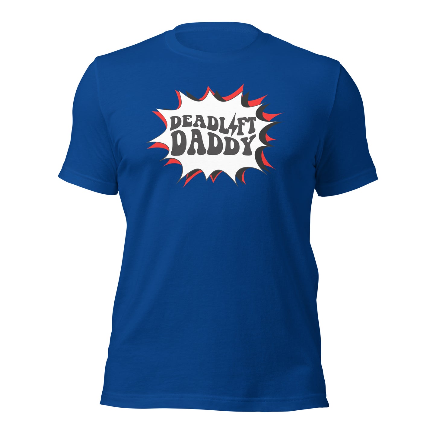 Deadlift Daddy Unisex t-shirt