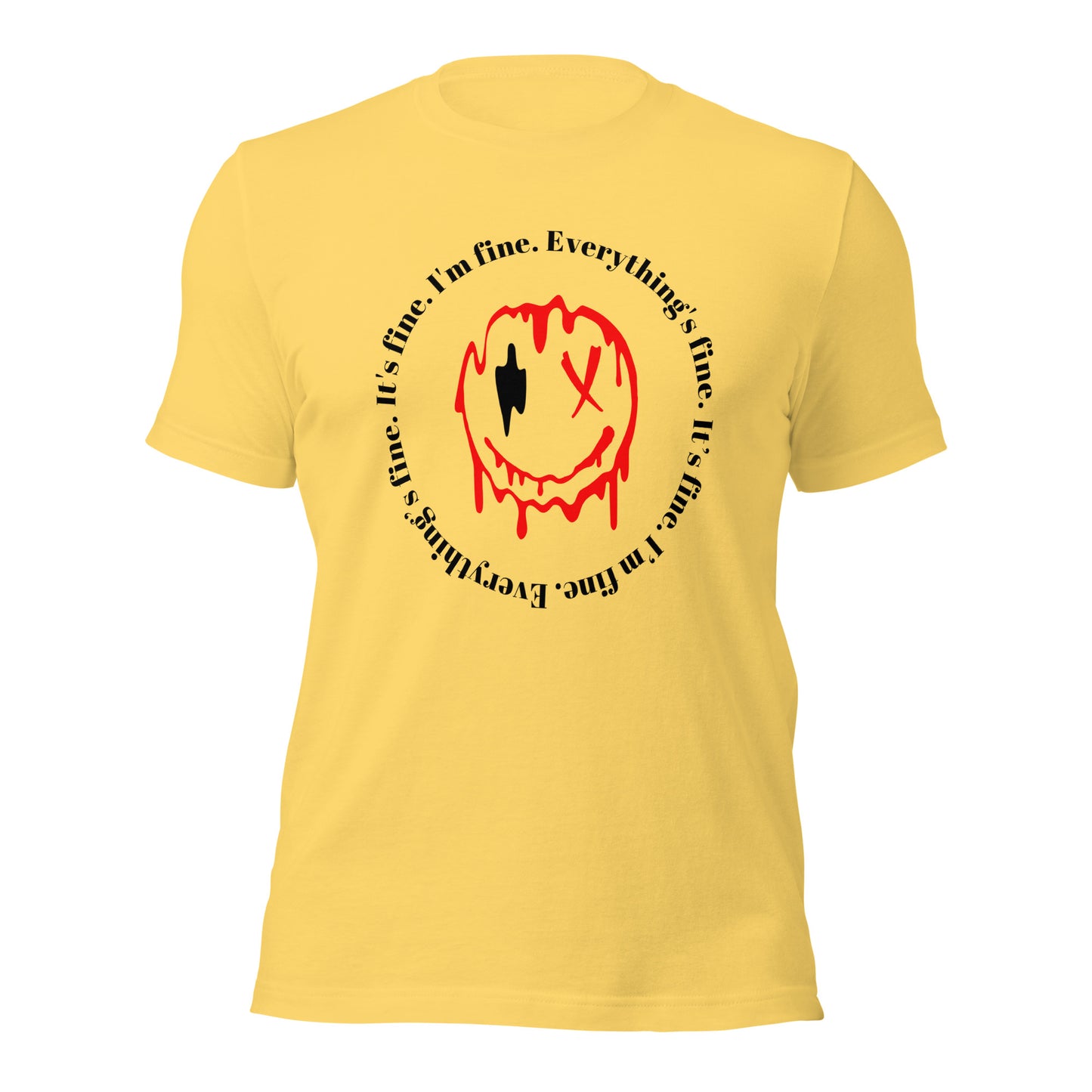 Everything's Fine Short-Sleeve Unisex T-Shirt