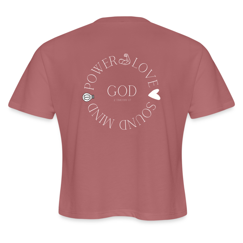 Power, Love, Sound Mind Women's Cropped T-Shirt - mauve