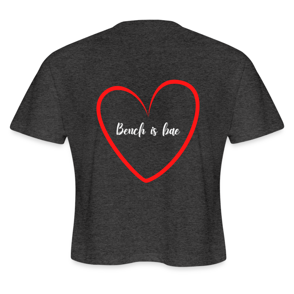 Bench is bae Women's Cropped T-Shirt - deep heather
