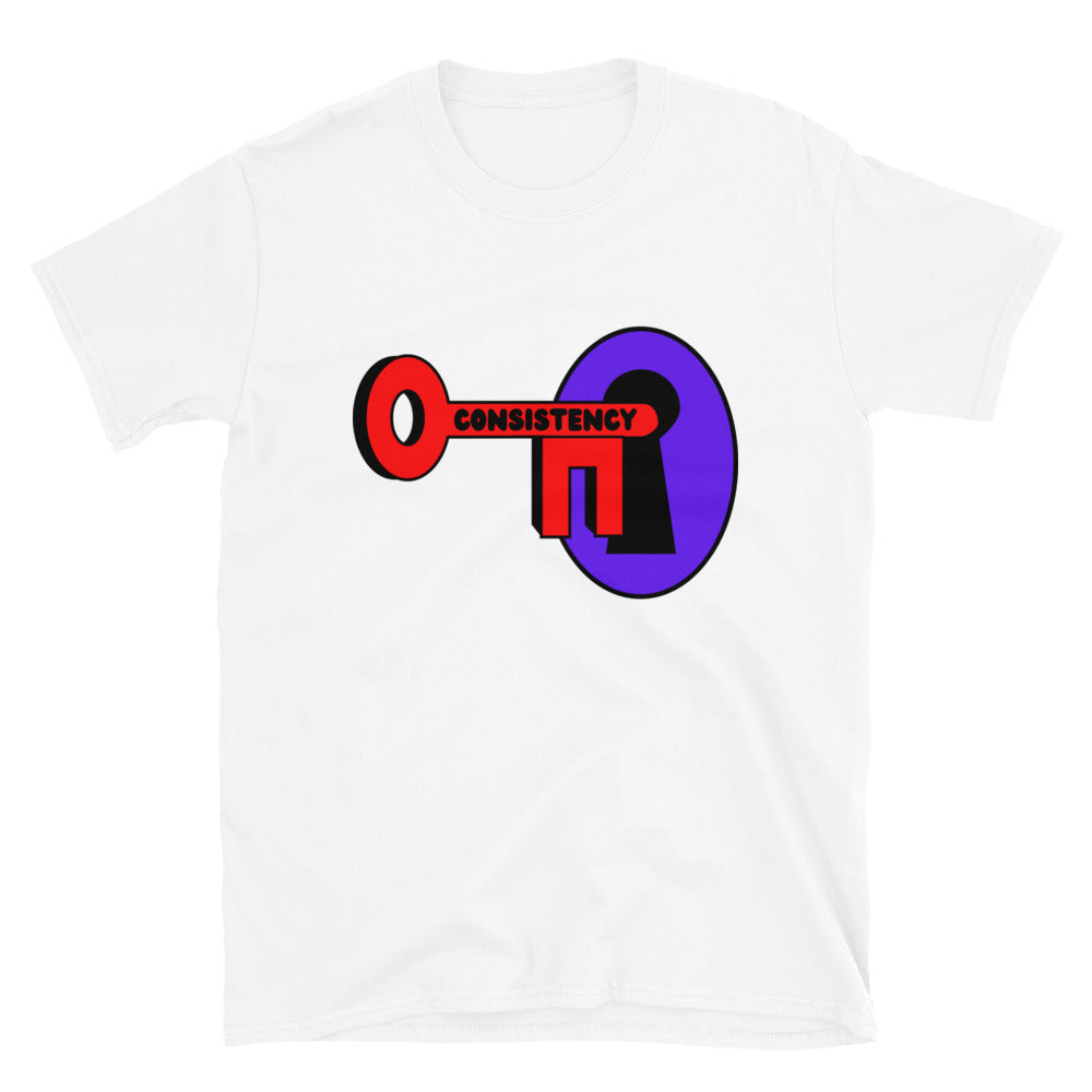 Consistency Is Key Short-Sleeve Unisex T-Shirt