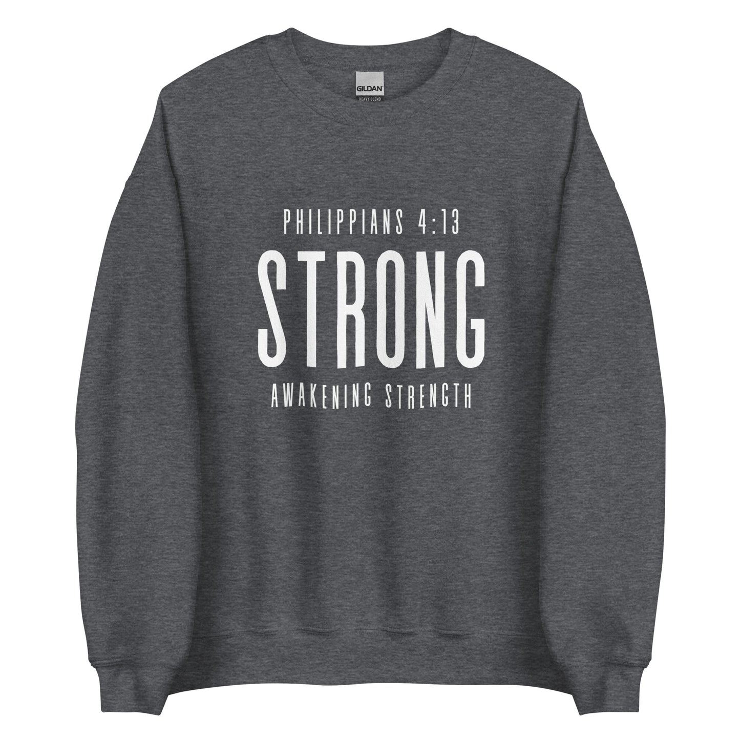 STRONG Unisex Sweatshirt