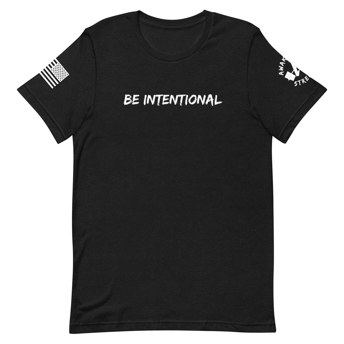 Be Intentional Short-Sleeve Unisex T-Shirt