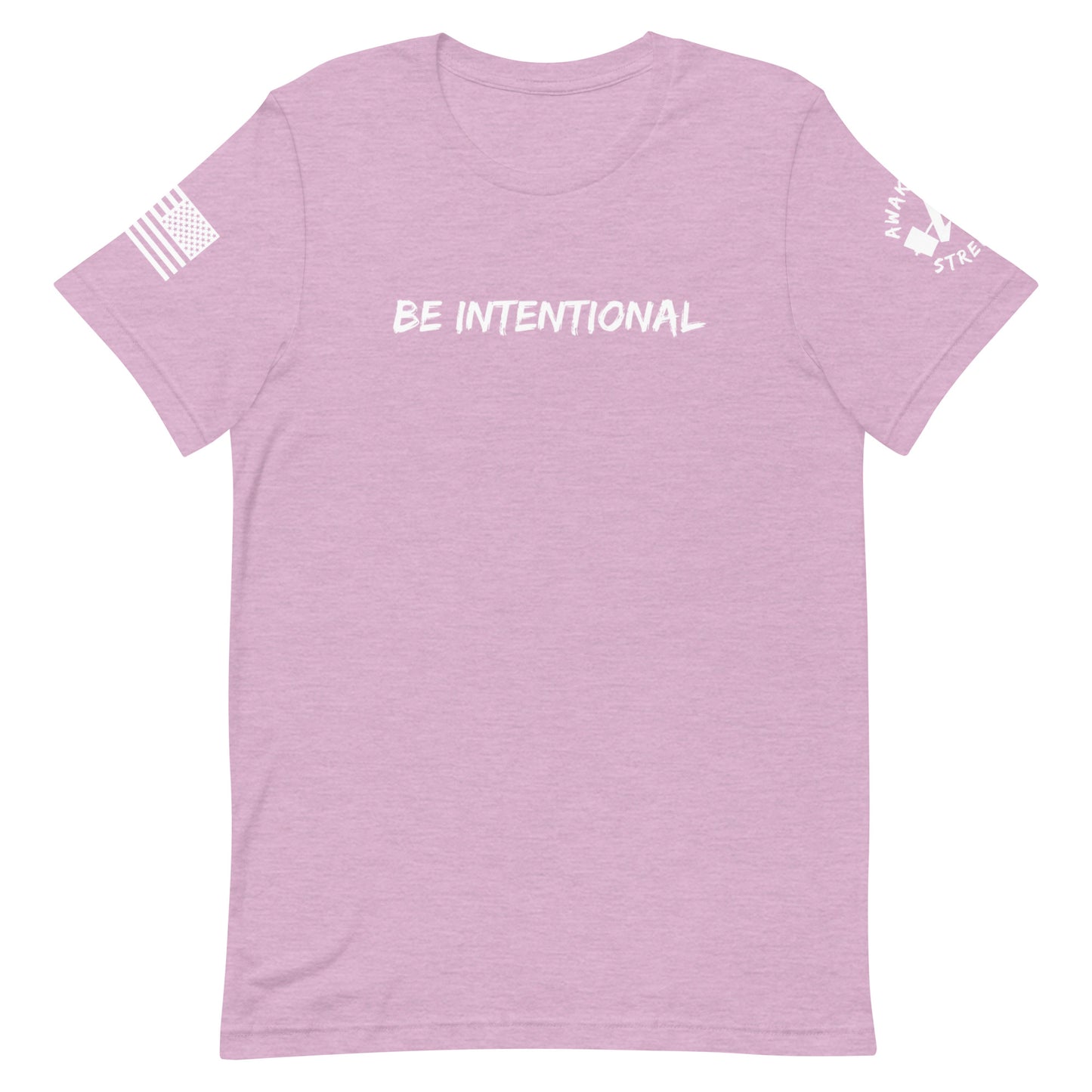 Be Intentional Short-Sleeve Unisex T-Shirt