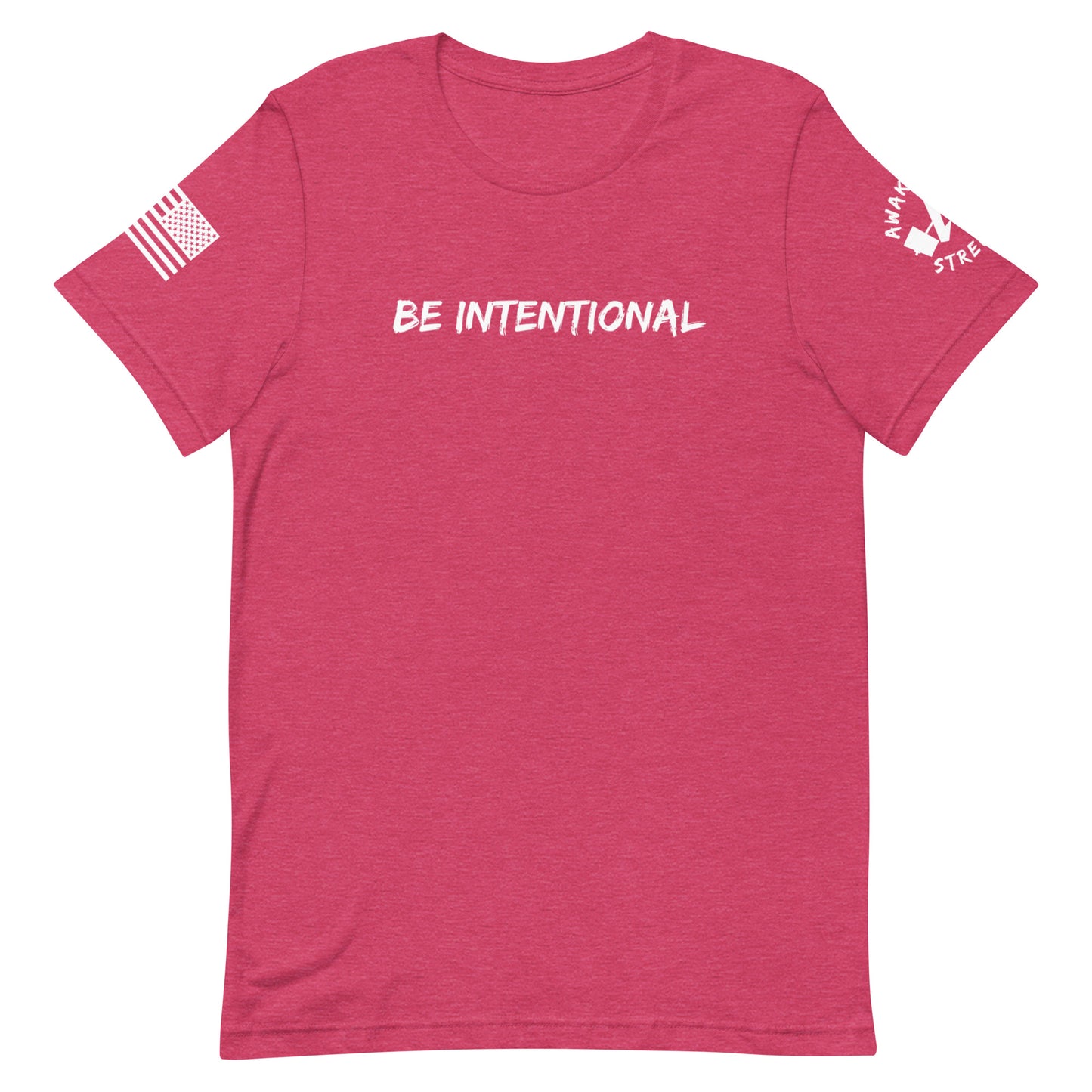 Be Intentional Short-Sleeve Unisex T-Shirt